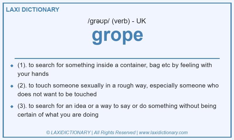 Definition grope in British English