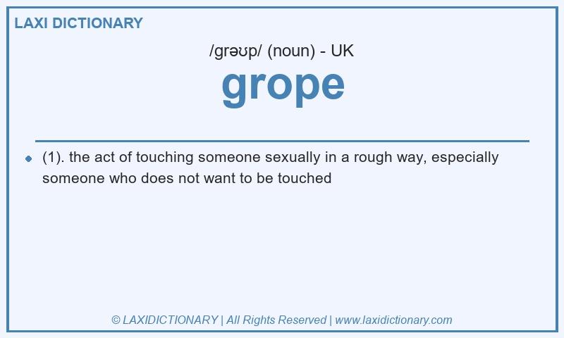 Definition grope in British English