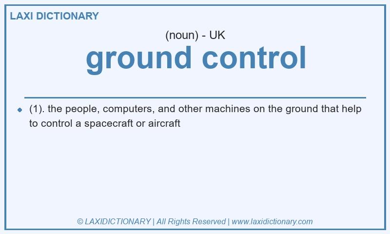 Definition ground control in British English