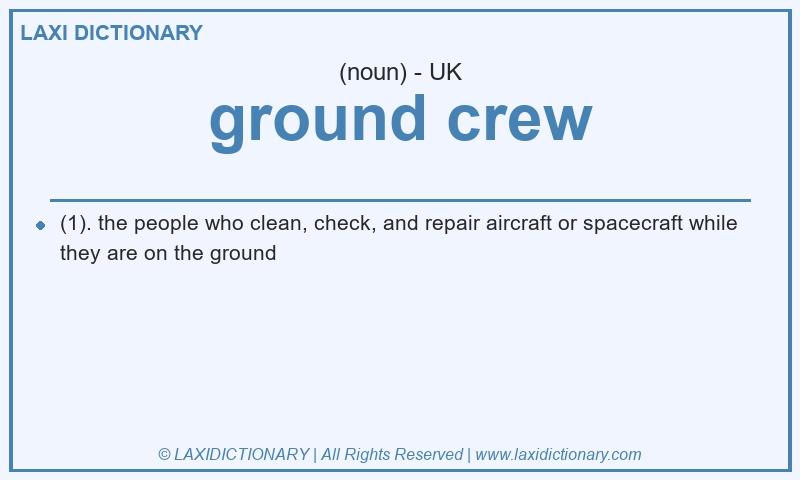 Definition ground crew in British English