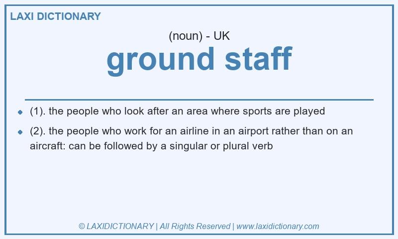 Definition ground staff in British English