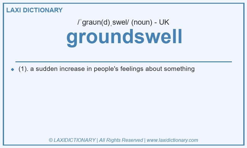 Definition groundswell in British English