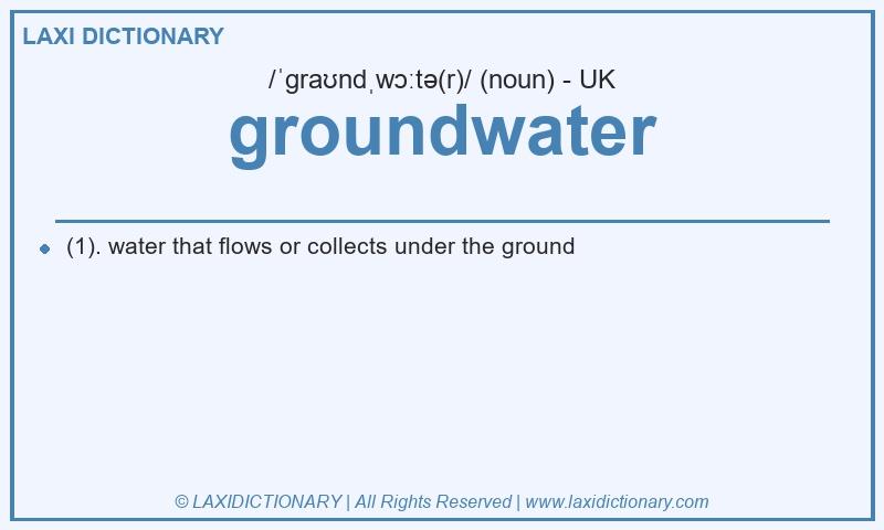 Definition groundwater in British English