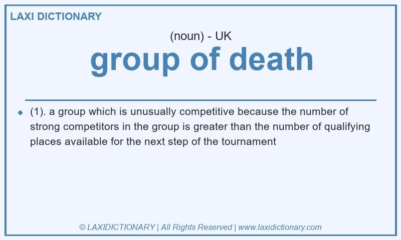 Definition group of death in British English