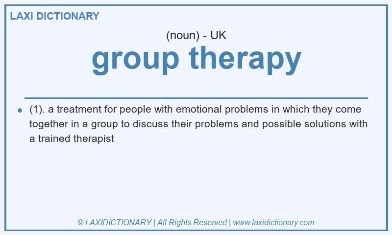 Definition group therapy in British English