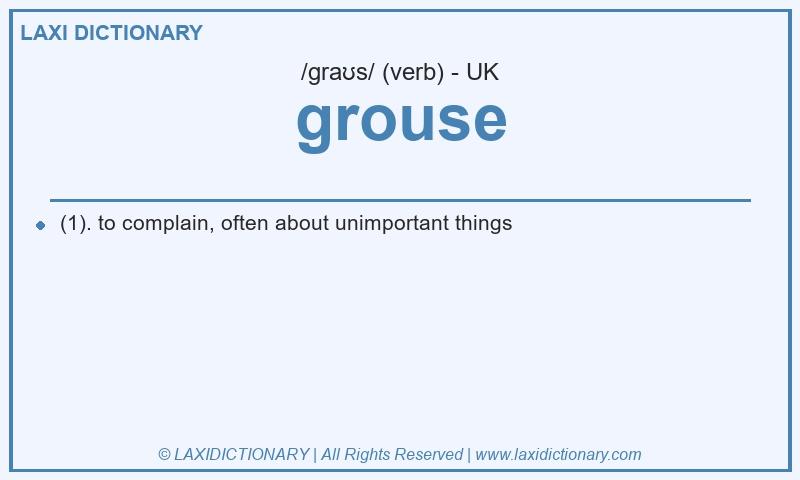 Definition grouse in British English