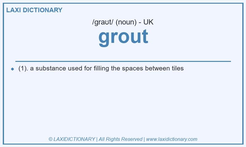Definition grout in British English