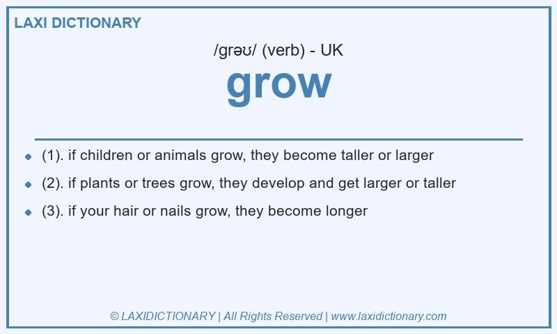 Definition grow in British English