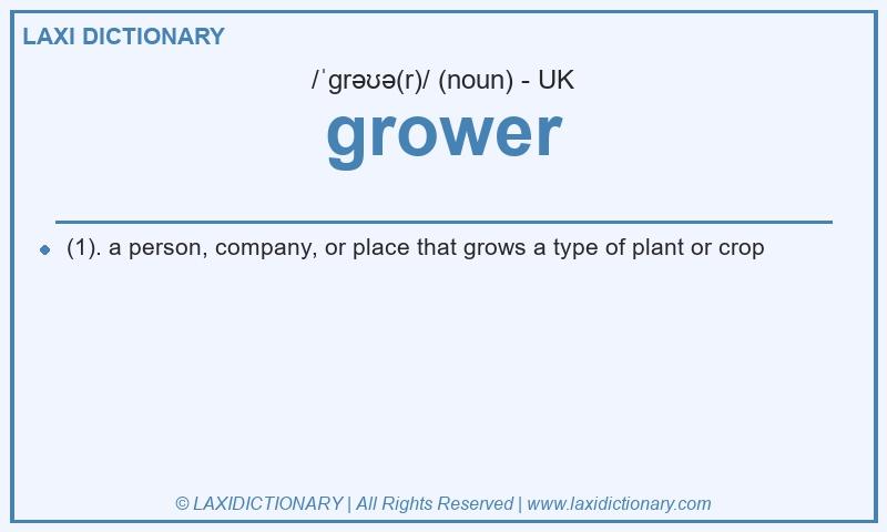 Definition grower in British English