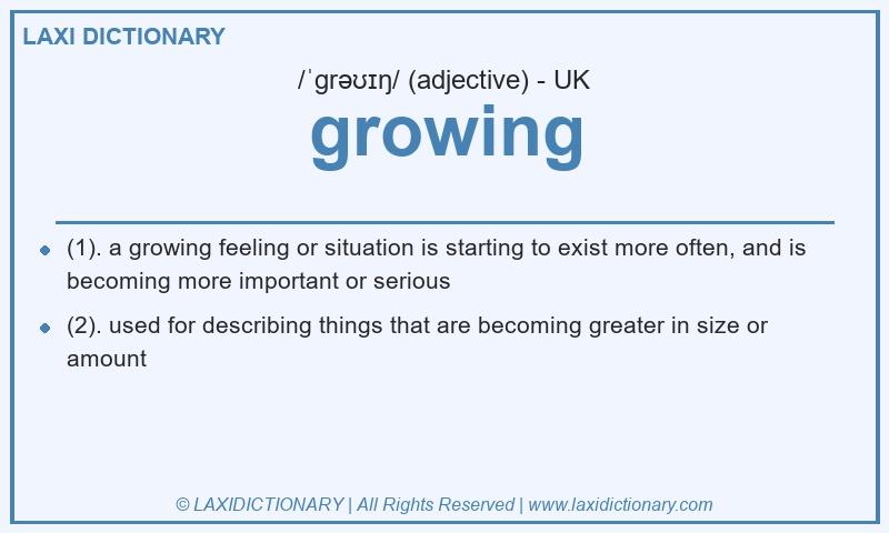 Definition growing in British English