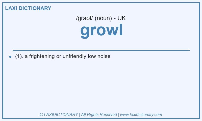Definition growl in British English