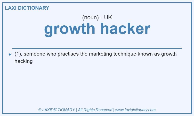 Definition growth hacker in British English