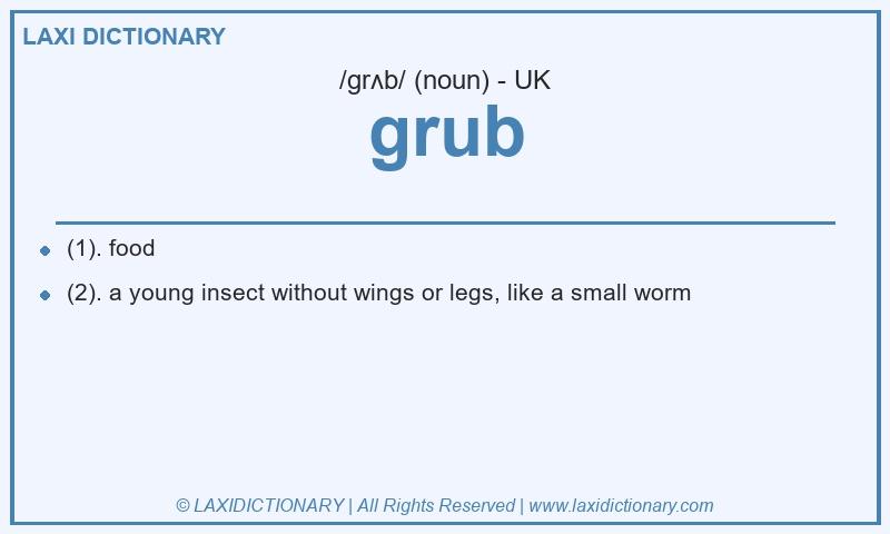 Definition grub in British English