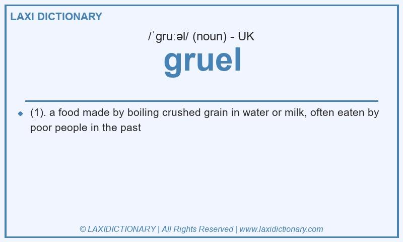 Definition gruel in British English