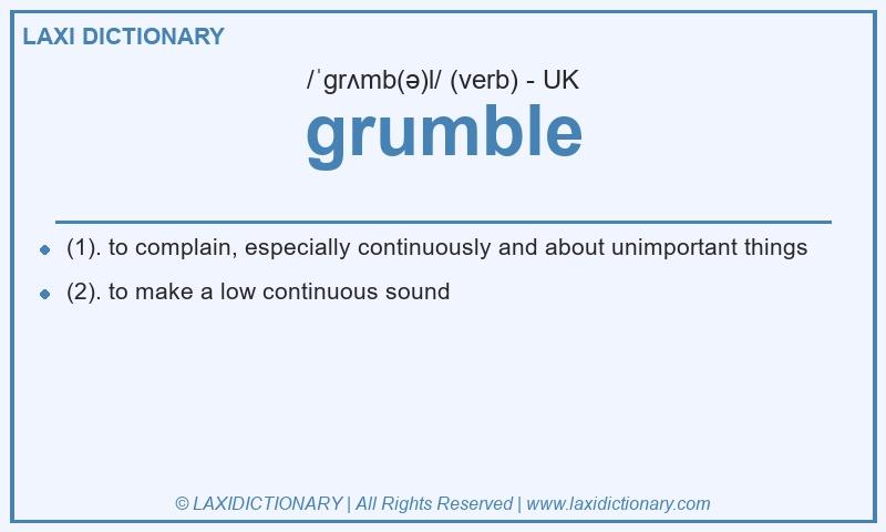 Definition grumble in British English