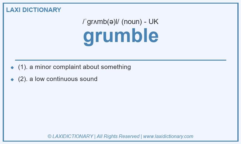 Definition grumble in British English