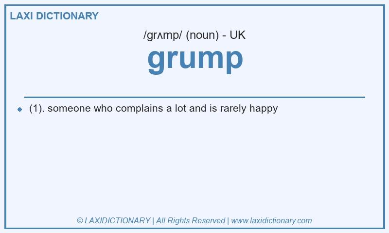 Definition grump in British English