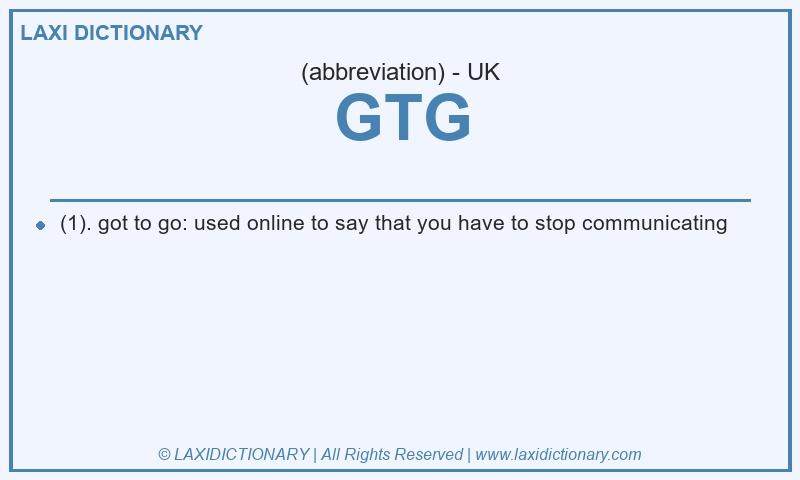 Definition GTG in British English