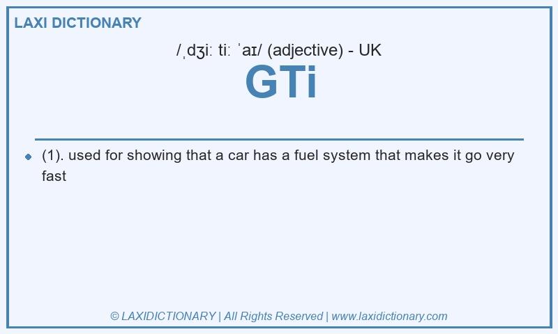 Definition GTi in British English