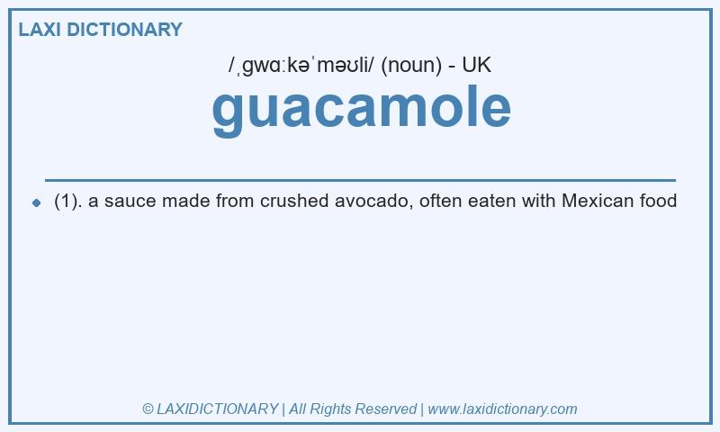 Definition guacamole in British English