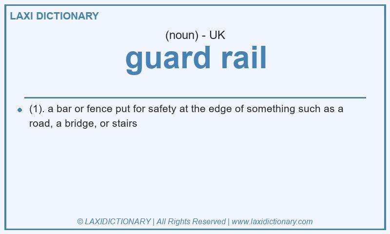 Definition guard rail in British English