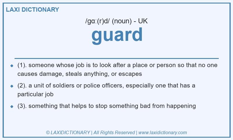 Definition guard in British English