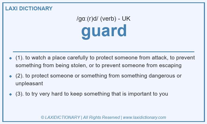 Definition guard in British English