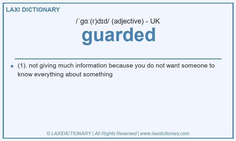 Definition guarded in British English