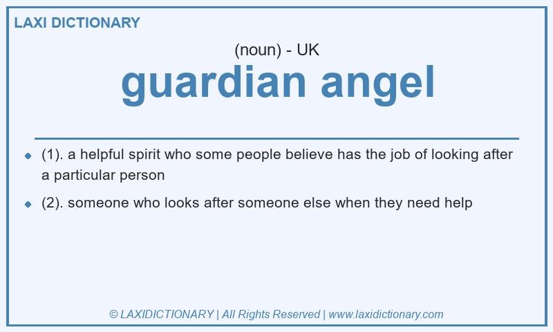 Definition guardian angel in British English