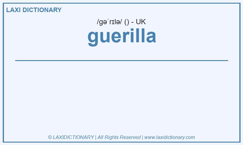 Definition guerilla in British English
