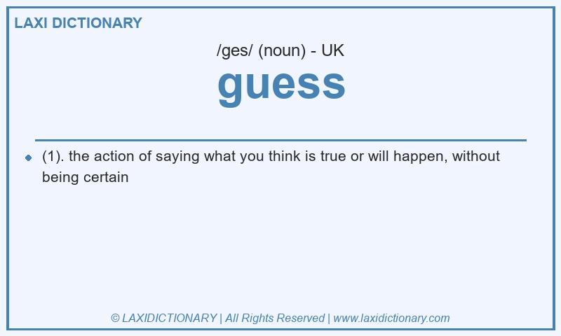 Definition guess in British English