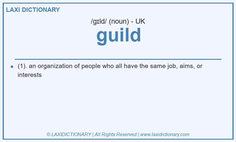 Definition guild in British English