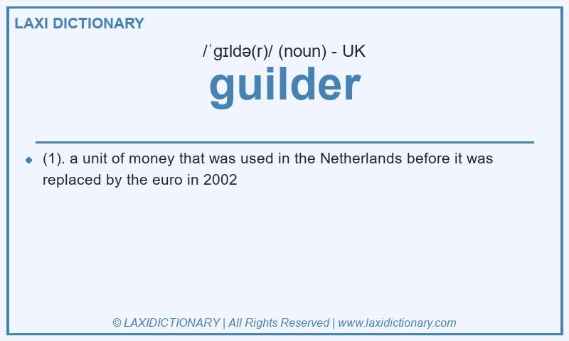 Definition guilder in British English