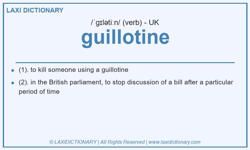 Definition guillotine in British English