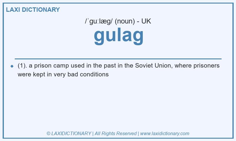 Definition gulag in British English