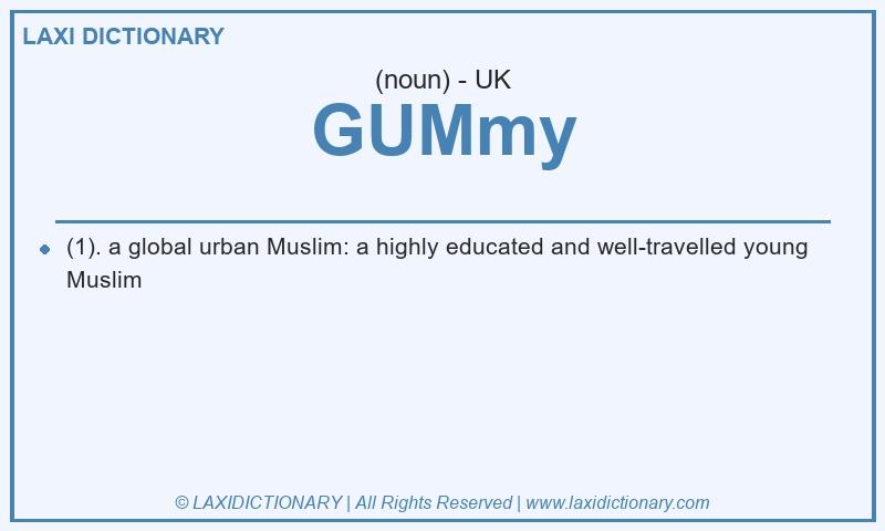 Definition GUMmy in British English