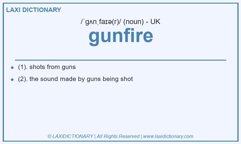 Definition gunfire in British English
