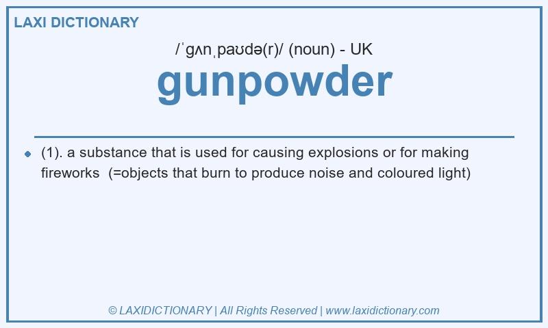 Definition gunpowder in British English