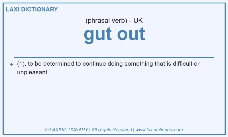 Definition gut out in British English