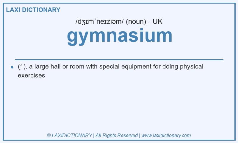 Definition gymnasium in British English