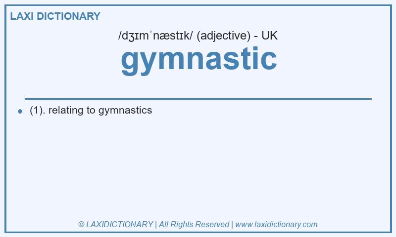 Definition gymnastic in British English