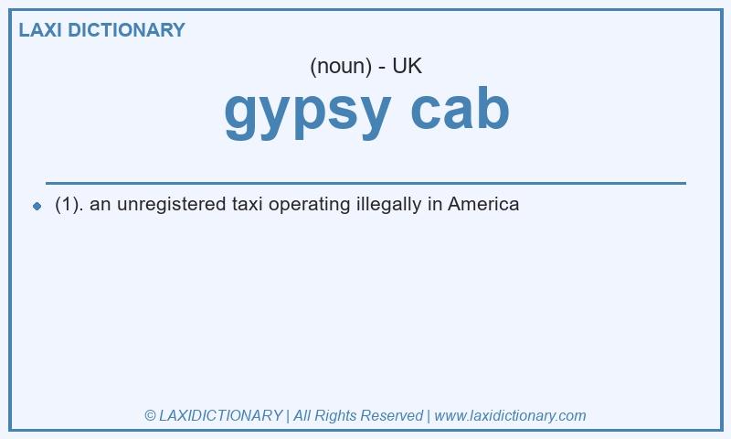 Definition gypsy cab in British English