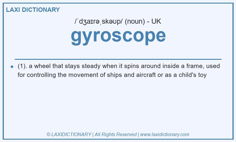 Definition gyroscope in British English
