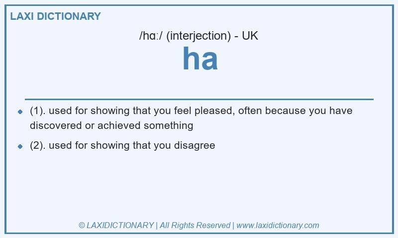 Definition ha in British English