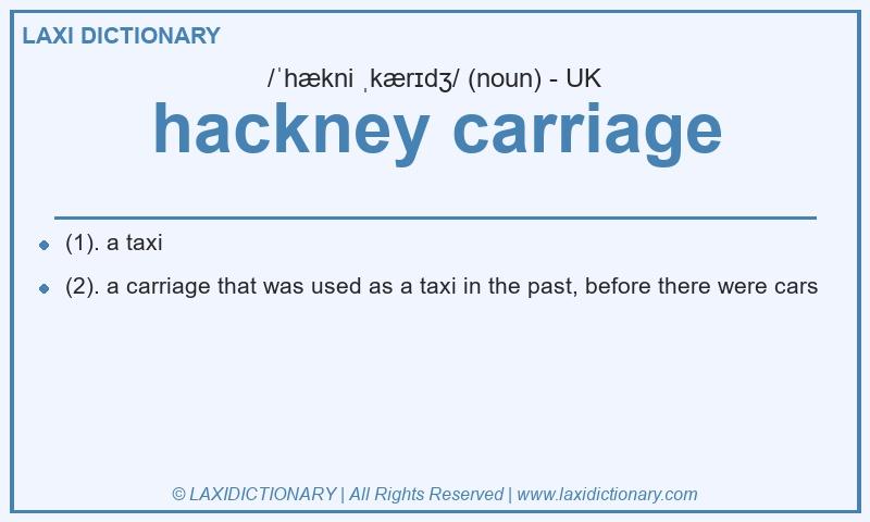 Definition hackney carriage in British English