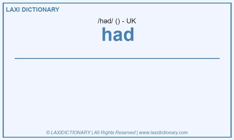 Definition had in British English