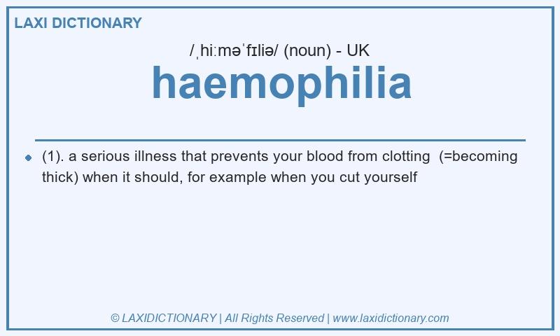 Definition haemophilia in British English