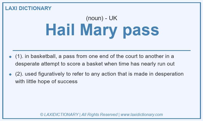 Definition Hail Mary pass in British English