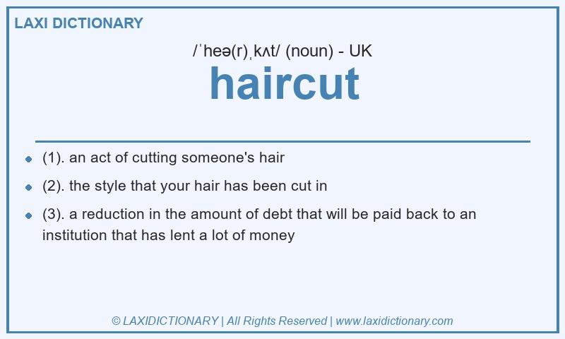 Definition haircut in British English
