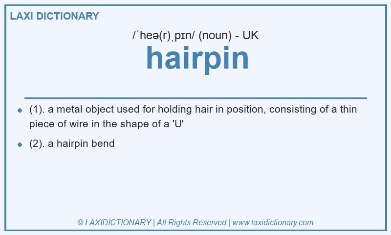 Definition hairpin in British English